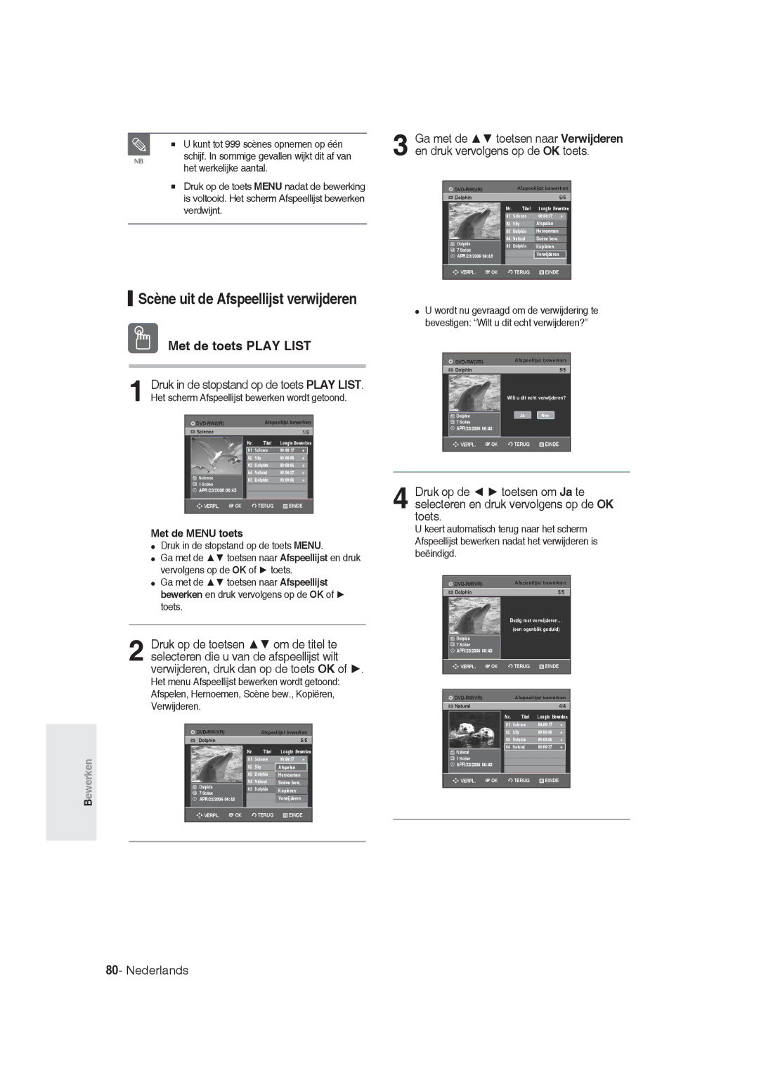 Samsung DVD-R129/XEG, DVD-R128/XET, DVD-R128/XEG, DVD-R129/XEB Scène uit de Afspeellijst verwijderen, Met de toets Play List 