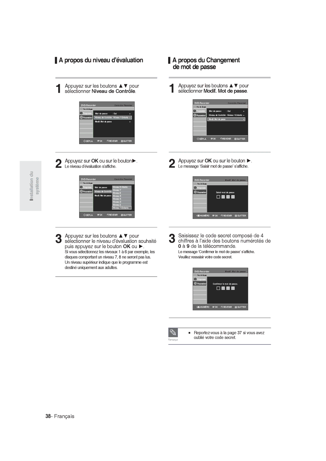 Samsung DVD-R128/XET manual Propos du niveau d’évaluation, Propos du Changement de mot de passe, Oublié votre code secret 