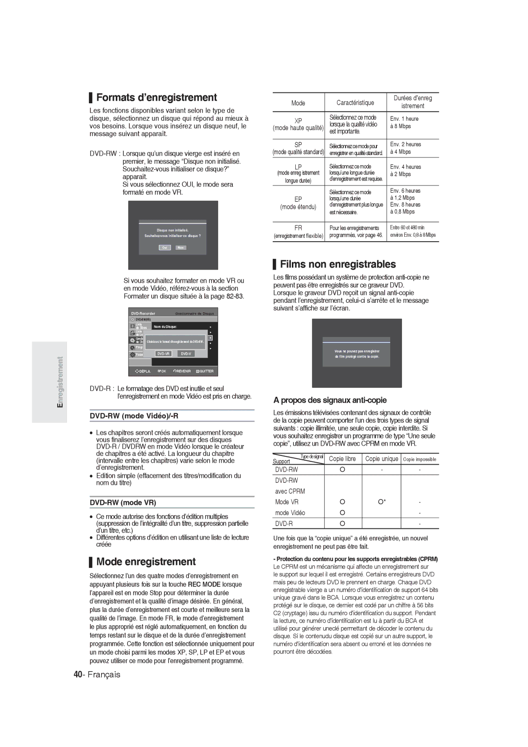 Samsung DVD-R129/XEG, DVD-R128/XET, DVD-R128/XEG Formats d’enregistrement, Mode enregistrement, Films non enregistrables 