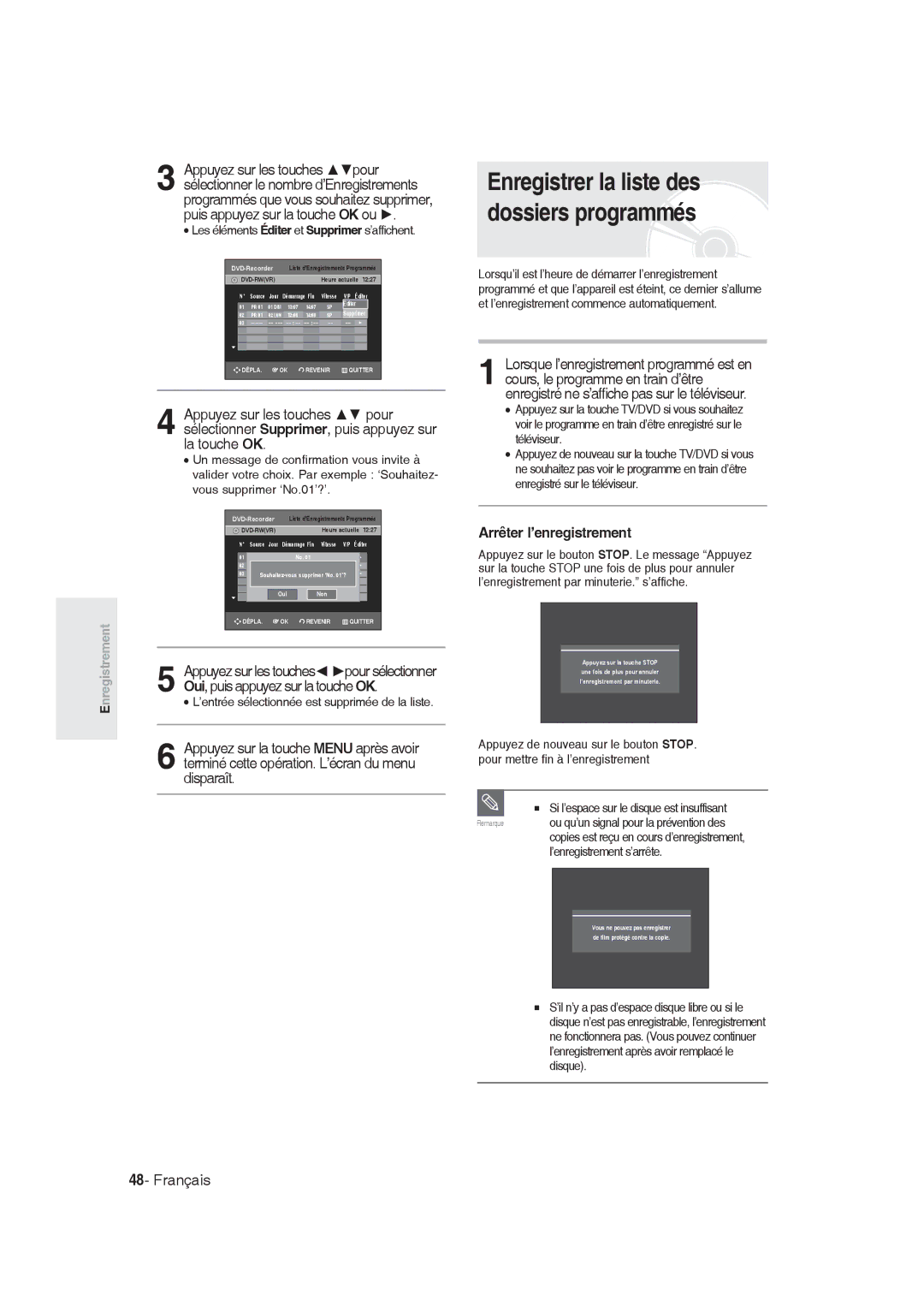 Samsung DVD-R128/XEG, DVD-R128/XET, DVD-R129/XEG Les éléments Éditer et Supprimer s’affichent, ’enregistrement s’arrête 