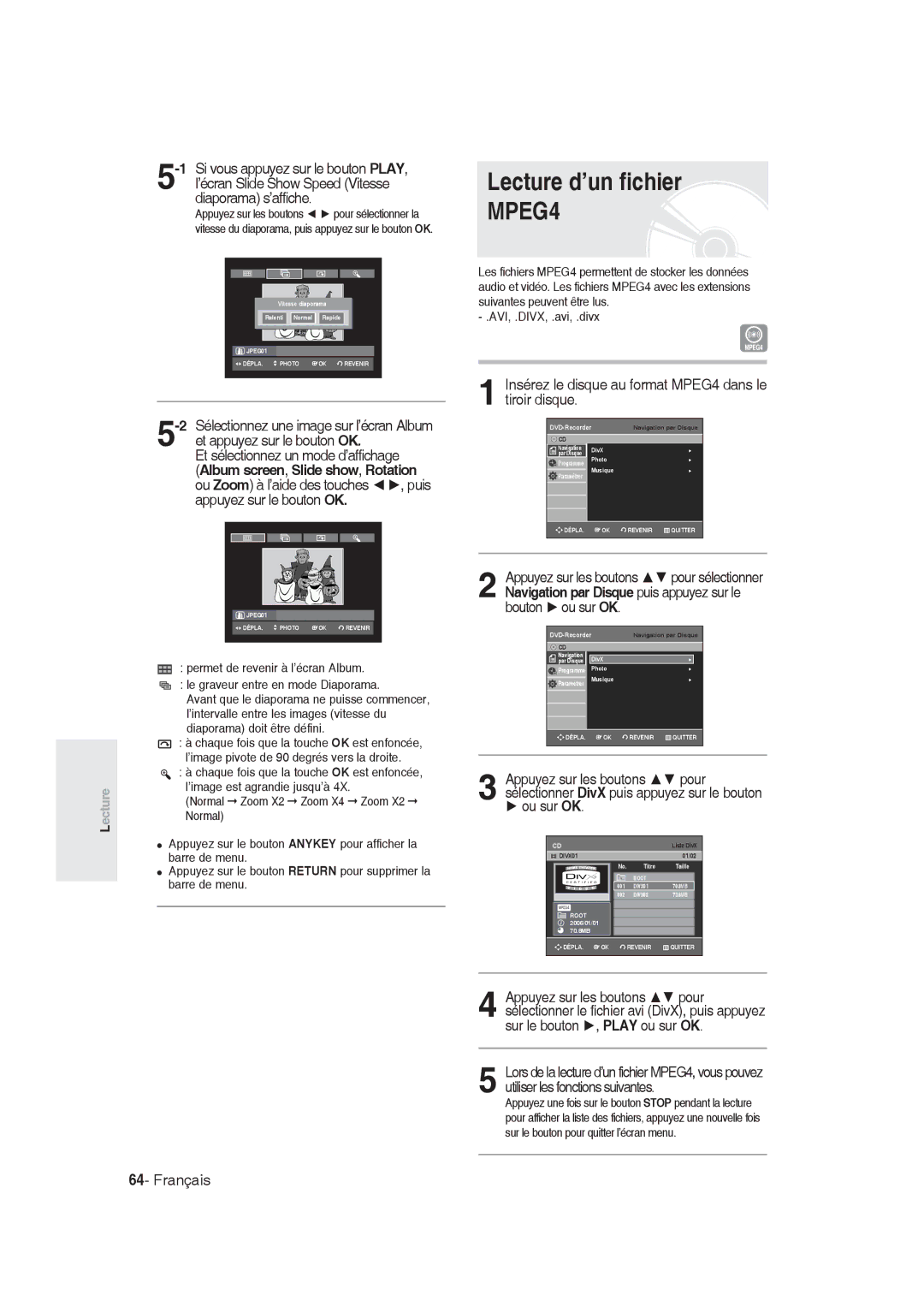 Samsung DVD-R130/EUR, DVD-R128/XET, DVD-R128/XEG, DVD-R129/XEG Lecture d’un fichier, Et sélectionnez un mode d’affichage 