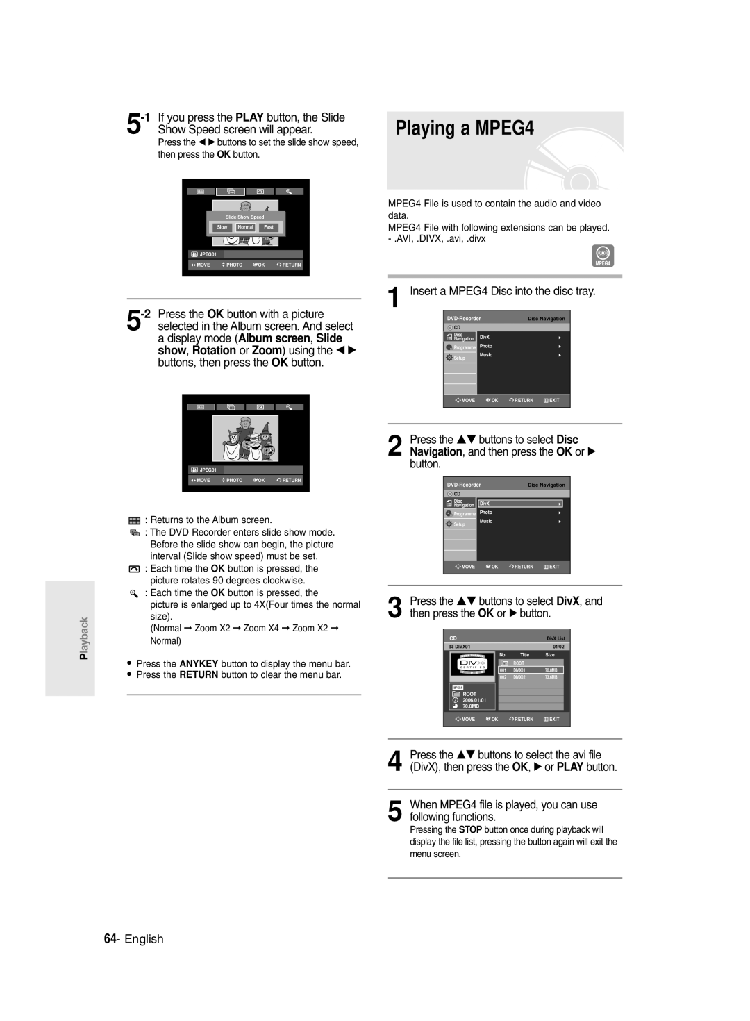 Samsung DVD-R128/XEG, DVD-R128/XET Playing a MPEG4, Insert a MPEG4 Disc into the disc tray, Returns to the Album screen 