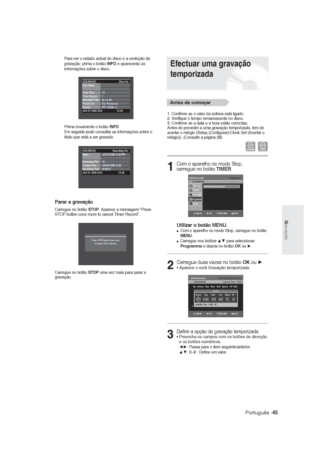 Samsung DVD-R129/XEH Efectuar uma gravação temporizada, Utilizar o botão Menu, Definir a opção de gravação temporizada 