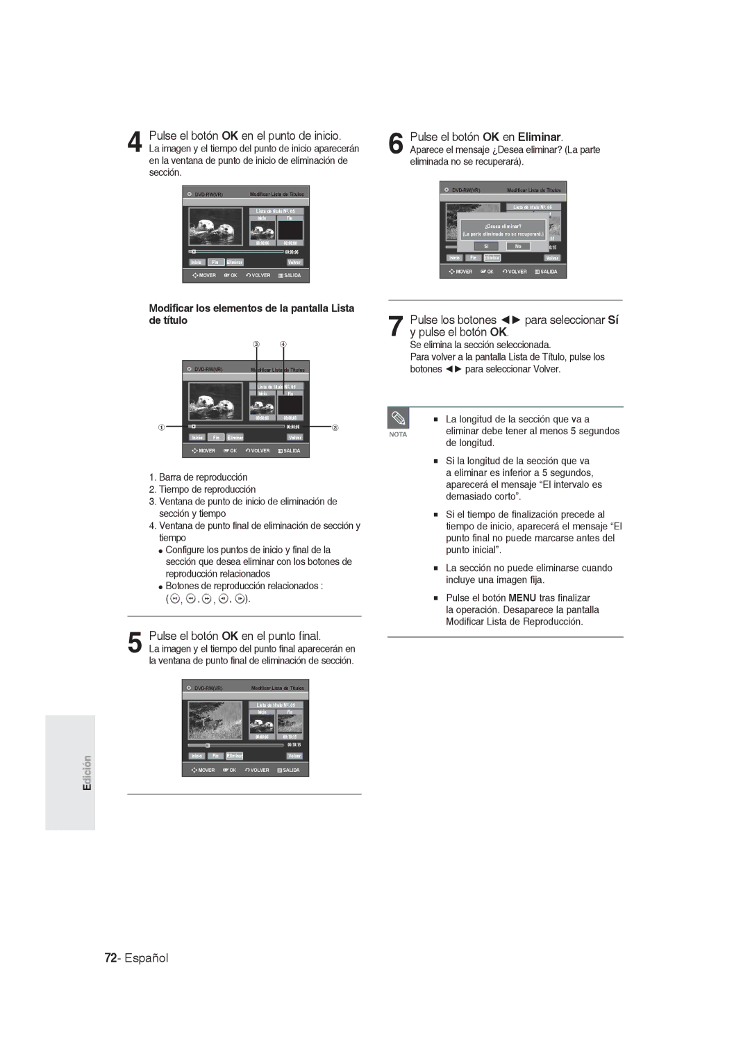 Samsung DVD-R128/EUR, DVD-R128/XET, DVD-R128/XEG manual Pulse el botón OK en el punto final, Pulse el botón OK en Eliminar 