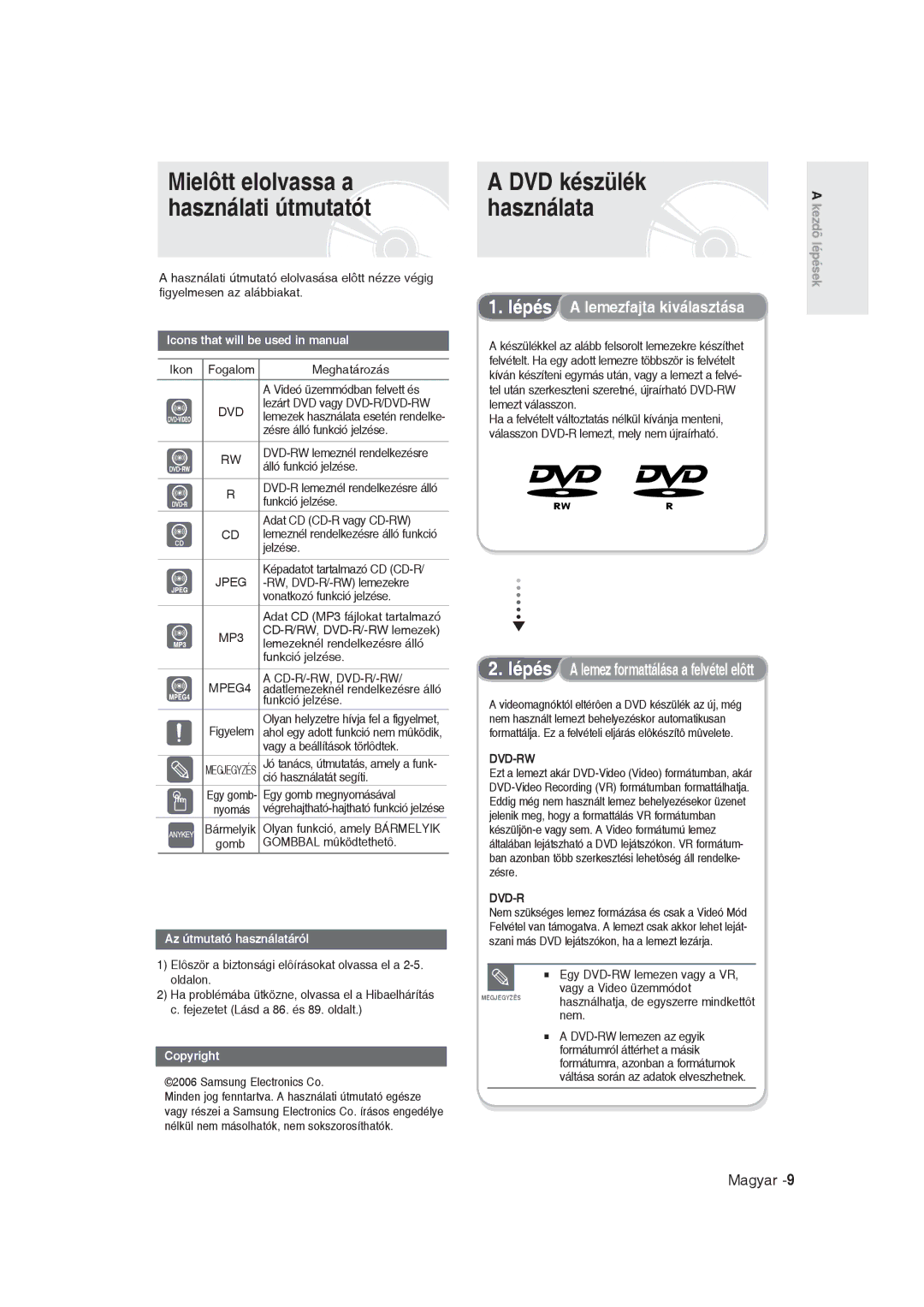 Samsung DVD-R129/XEH, DVD-R129/EUR manual Lépés a lemezfajta kiválasztása, Lépés a lemez formattálása a felvétel elôtt 