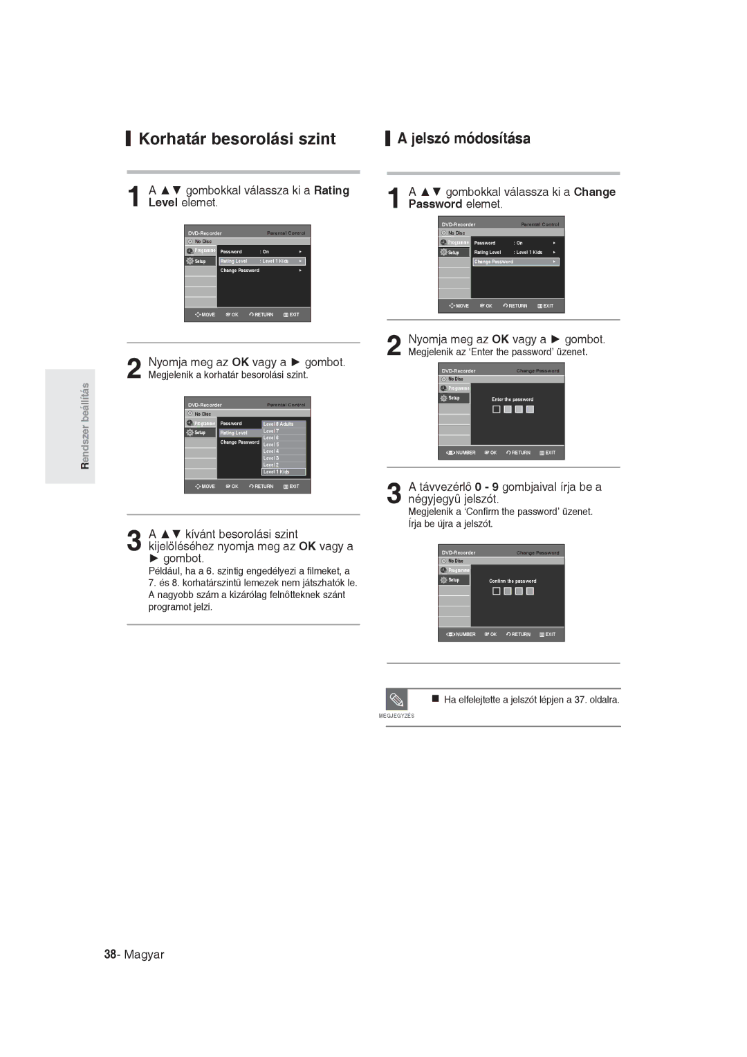 Samsung DVD-R129/EUR manual Gombokkal válassza ki a Rating Level elemet, Gombokkal válassza ki a Change Password elemet 