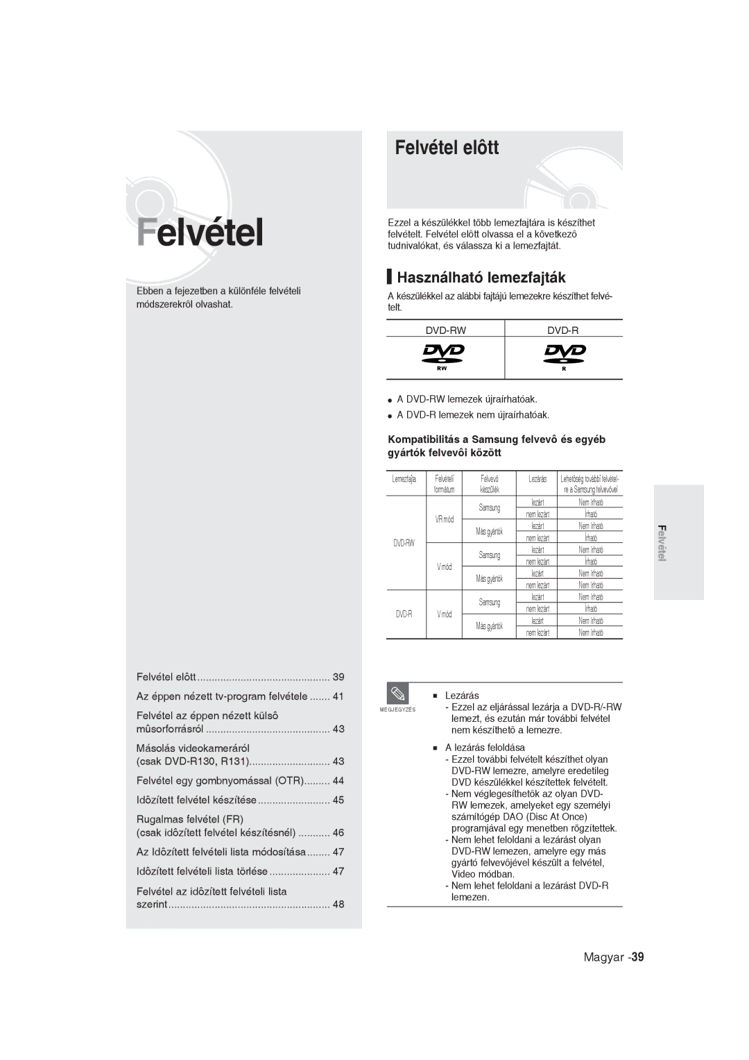 Samsung DVD-R129/XEH, DVD-R129/EUR manual Felvétel elôtt, Használható lemezfajták 