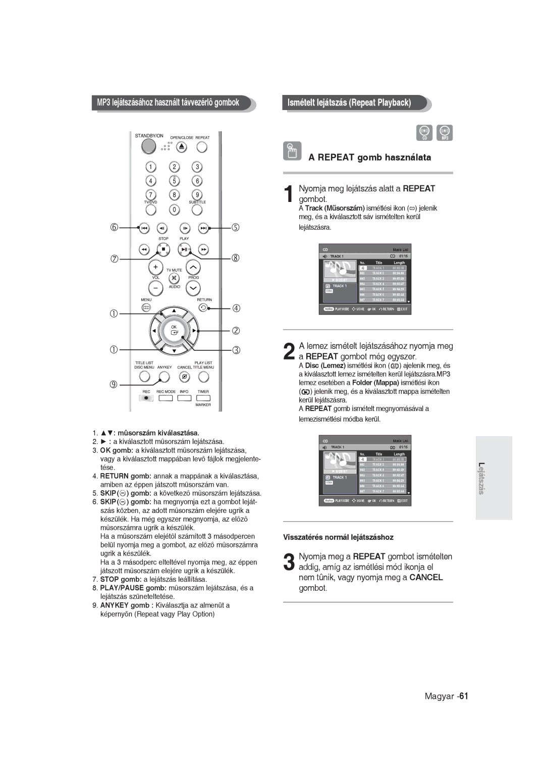 Samsung DVD-R129/XEH manual Ismételt lejátszás Repeat Playback, Repeat gomb használata, Visszatérés normál lejátszáshoz 