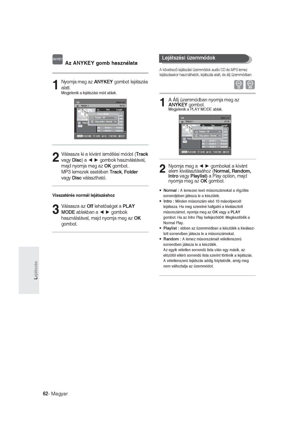 Samsung DVD-R129/EUR manual Lejátszási üzemmódok, Nyomja meg az Anykey gombot lejátszás alatt, Megjelenik a Play Mode ablak 