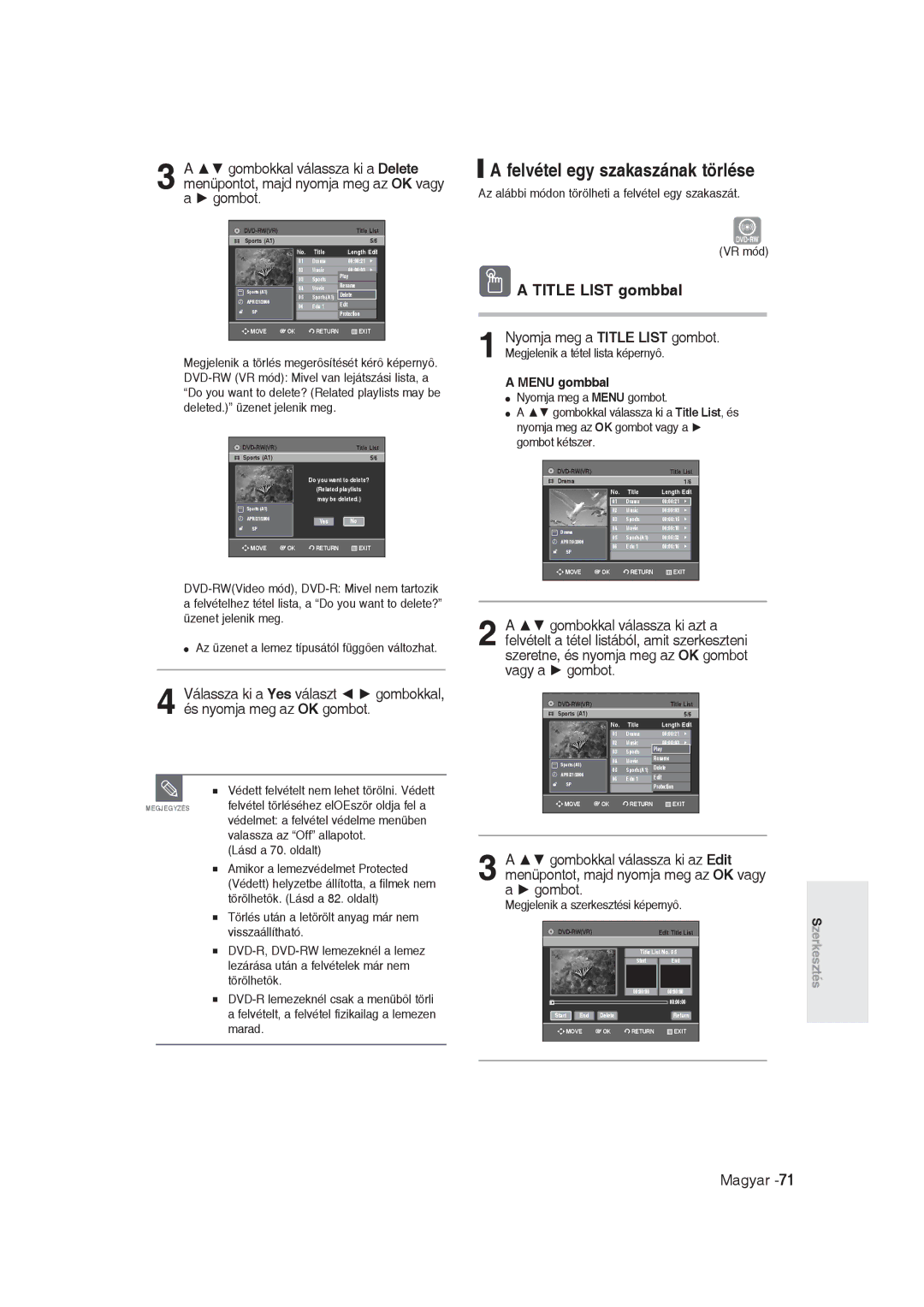 Samsung DVD-R129/XEH manual Felvétel egy szakaszának törlése, Az alábbi módon törölheti a felvétel egy szakaszát VR mód 