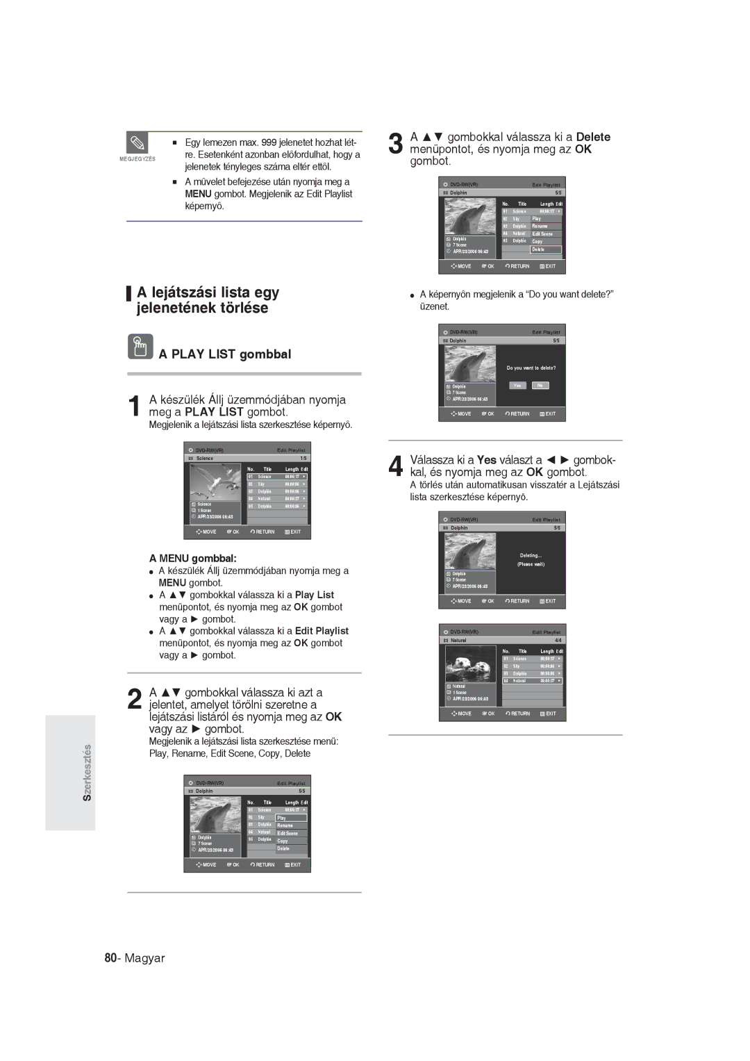 Samsung DVD-R129/EUR, DVD-R129/XEH manual Lejátszási lista egy jelenetének törlése, Egy lemezen max jelenetet hozhat lét 