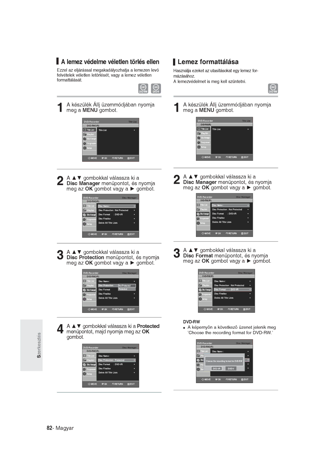 Samsung DVD-R129/EUR, DVD-R129/XEH manual Lemez formattálása, Lemez védelme véletlen törlés ellen, Gombokkal válassza ki a 