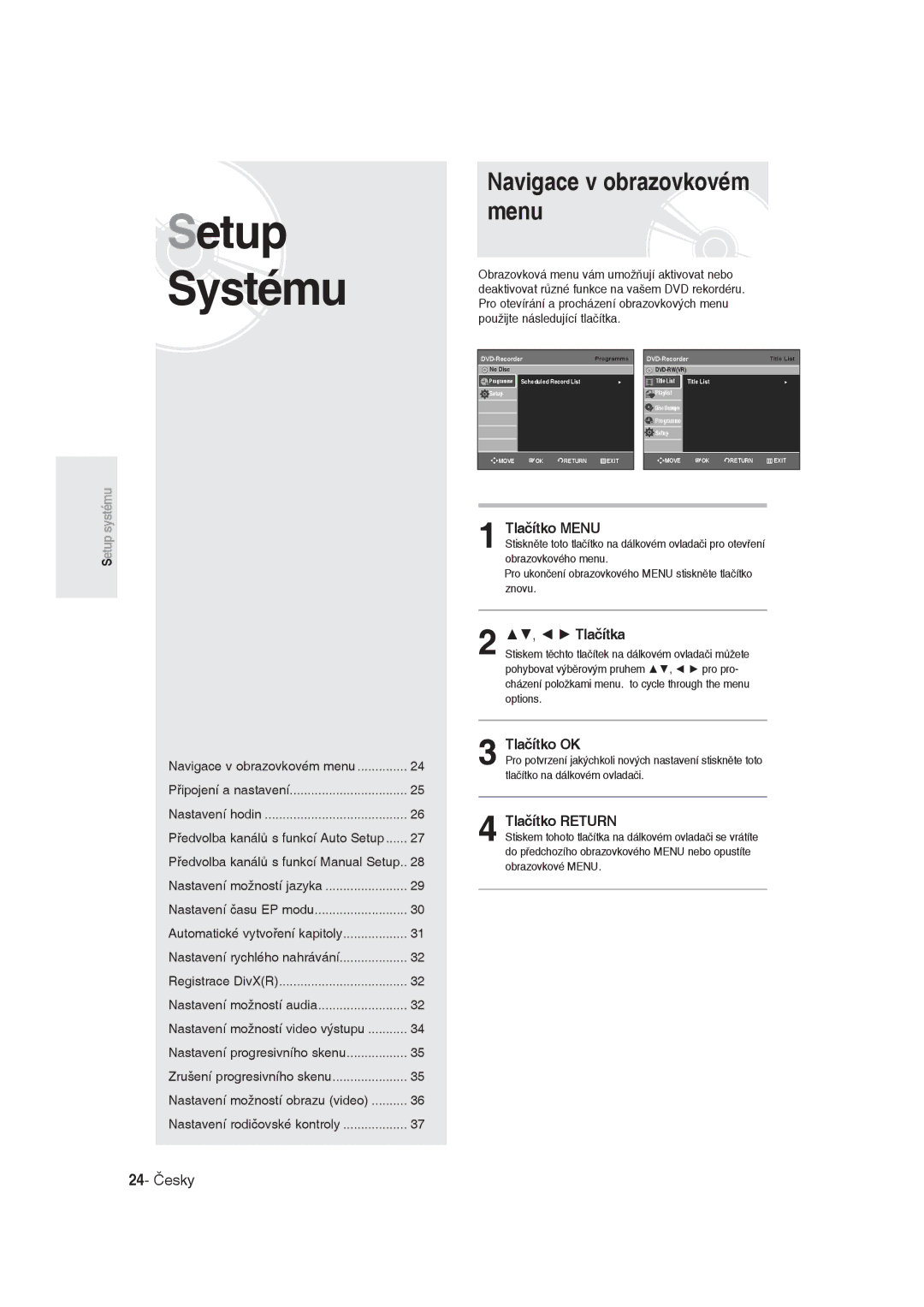 Samsung DVD-R129/EUR, DVD-R129/XEH manual Tlačítko Menu, Tlačítko OK, Tlačítko Return, 24- Česky 