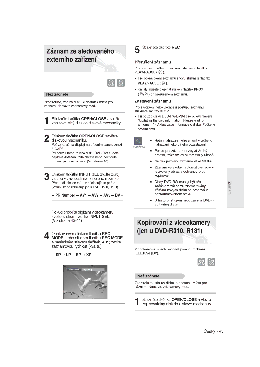 Samsung DVD-R129/XEH manual Kopírování z videokamery jen u DVD-R310, R131, Přerušení záznamu, PR Number AV1 AV2 AV3 DV 