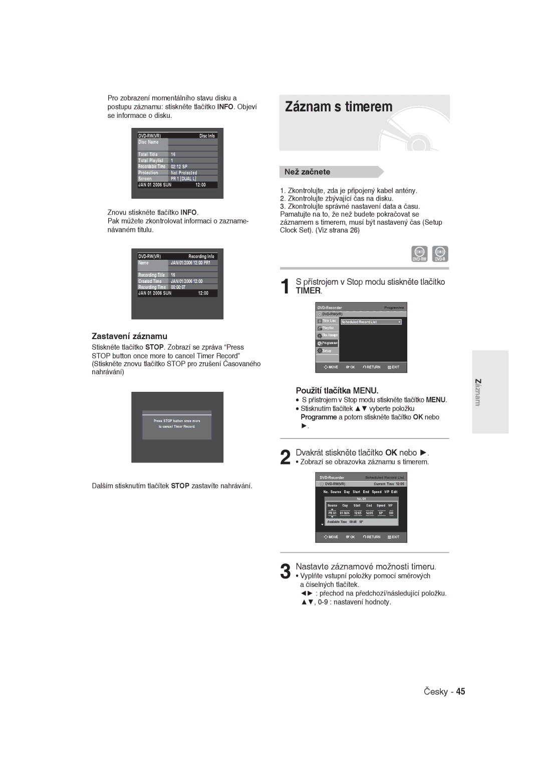 Samsung DVD-R129/XEH, DVD-R129/EUR manual Záznam s timerem, Přístrojem v Stop modu stiskněte tlačítko, Použití tlačítka Menu 