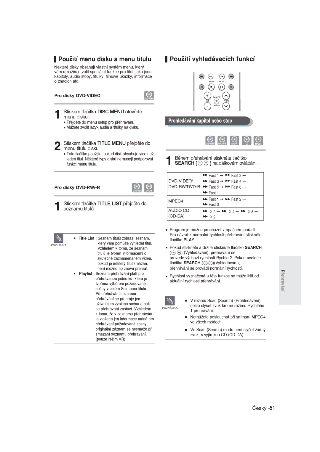 Samsung DVD-R129/XEH manual Použití menu disku a menu titulu, Použití vyhledávacích funkcí, Prohledávání kapitol nebo stop 