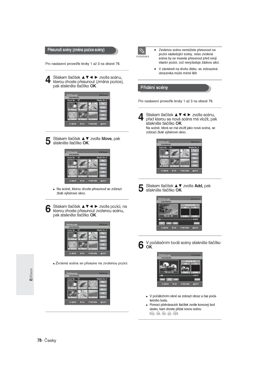 Samsung DVD-R129/EUR manual Přidání scény, Stiskem tlačítek zvolte Move, pak, Stiskem tlačítek zvolte Add, pak, 78- Česky 