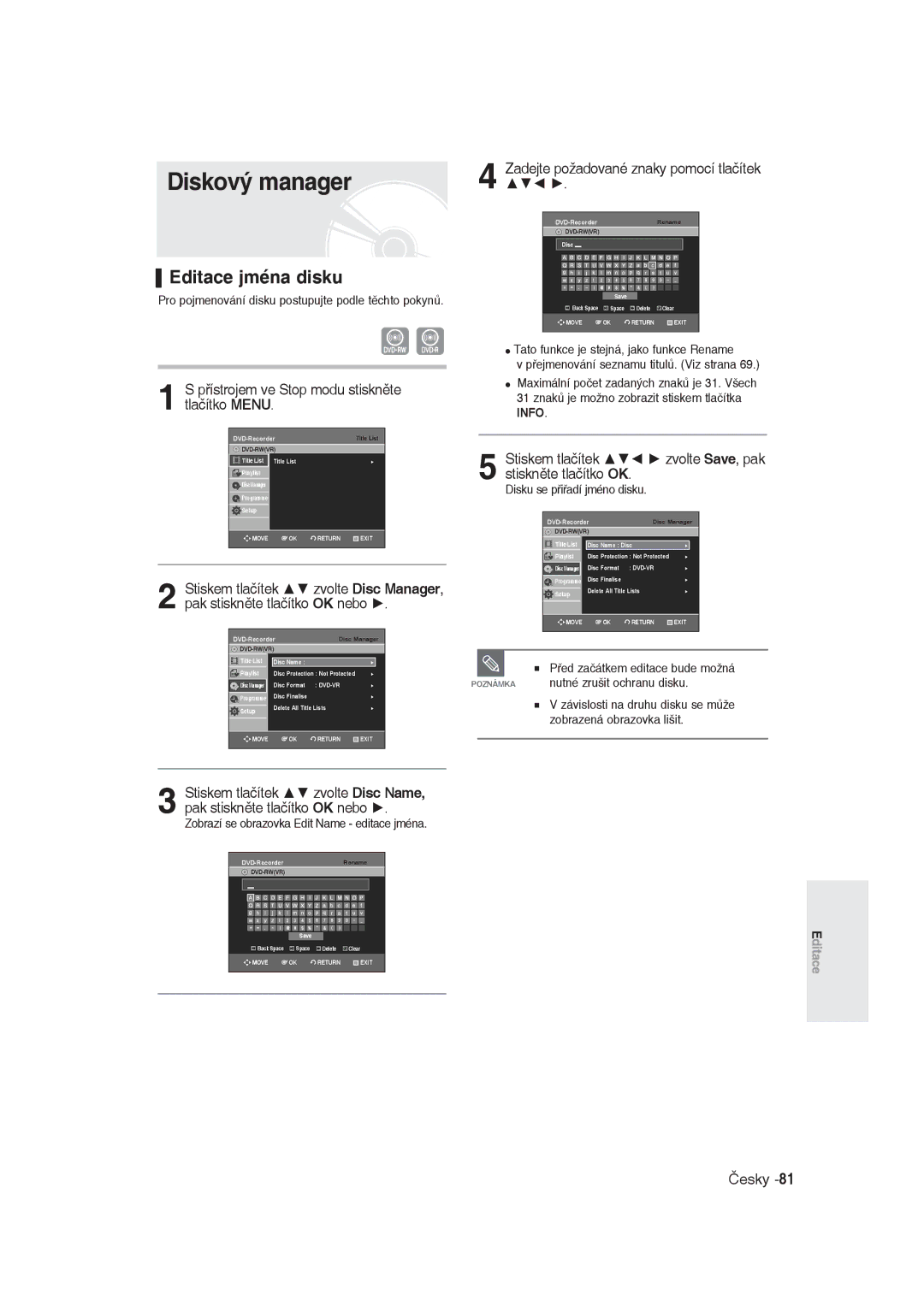 Samsung DVD-R129/XEH, DVD-R129/EUR manual Diskový manager, Editace jména disku, Zadejte požadované znaky pomocí tlačítek 