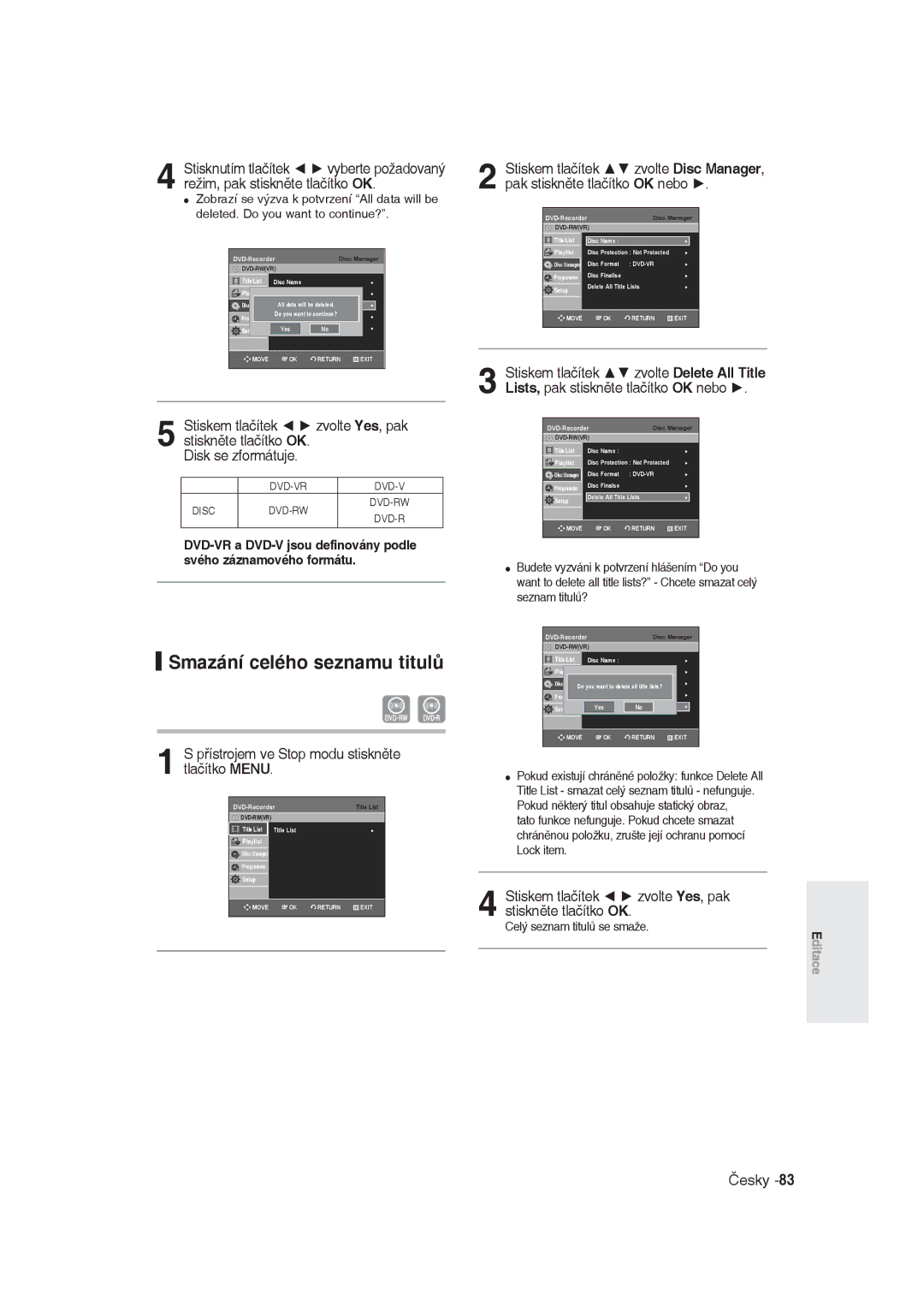 Samsung DVD-R129/XEH, DVD-R129/EUR manual Smazání celého seznamu titulů, Celý seznam titulů se smaže 