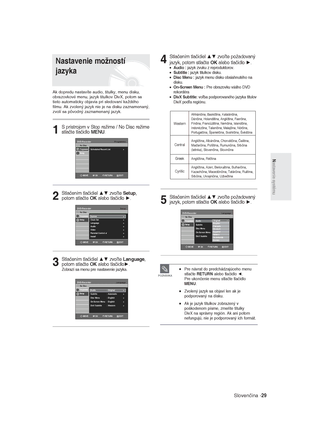 Samsung DVD-R129/XEH manual Zobrazí sa menu pre nastavenie jazyka, Zvolený jazyk sa objaví len ak je podporovaný na disku 