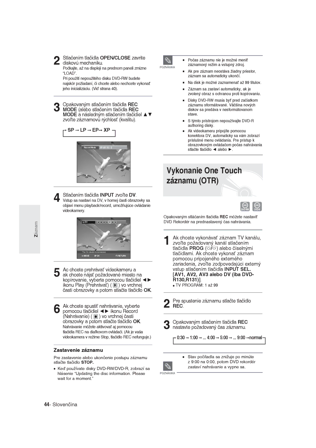 Samsung DVD-R129/EUR, DVD-R129/XEH manual Vykonanie One Touch záznamu OTR, Stlačením tlačidla Input zvoľte DV, Videokamery 