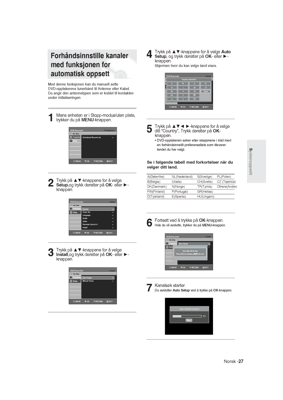 Samsung DVD-R129/XEE manual Fortsett ved å trykke på OK-knappen, Kanalsøk starter, Skjermen hvor du kan velge land vises 