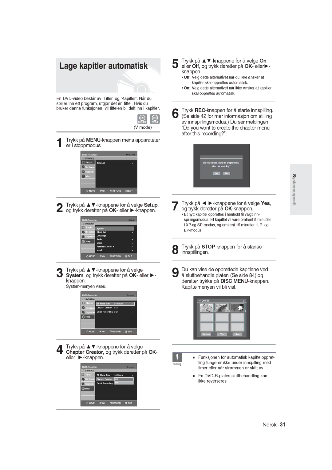 Samsung DVD-R129/XEE manual Lage kapitler automatisk, Trykk på MENU-knappen mens apparateter er i stoppmodus, Mode 