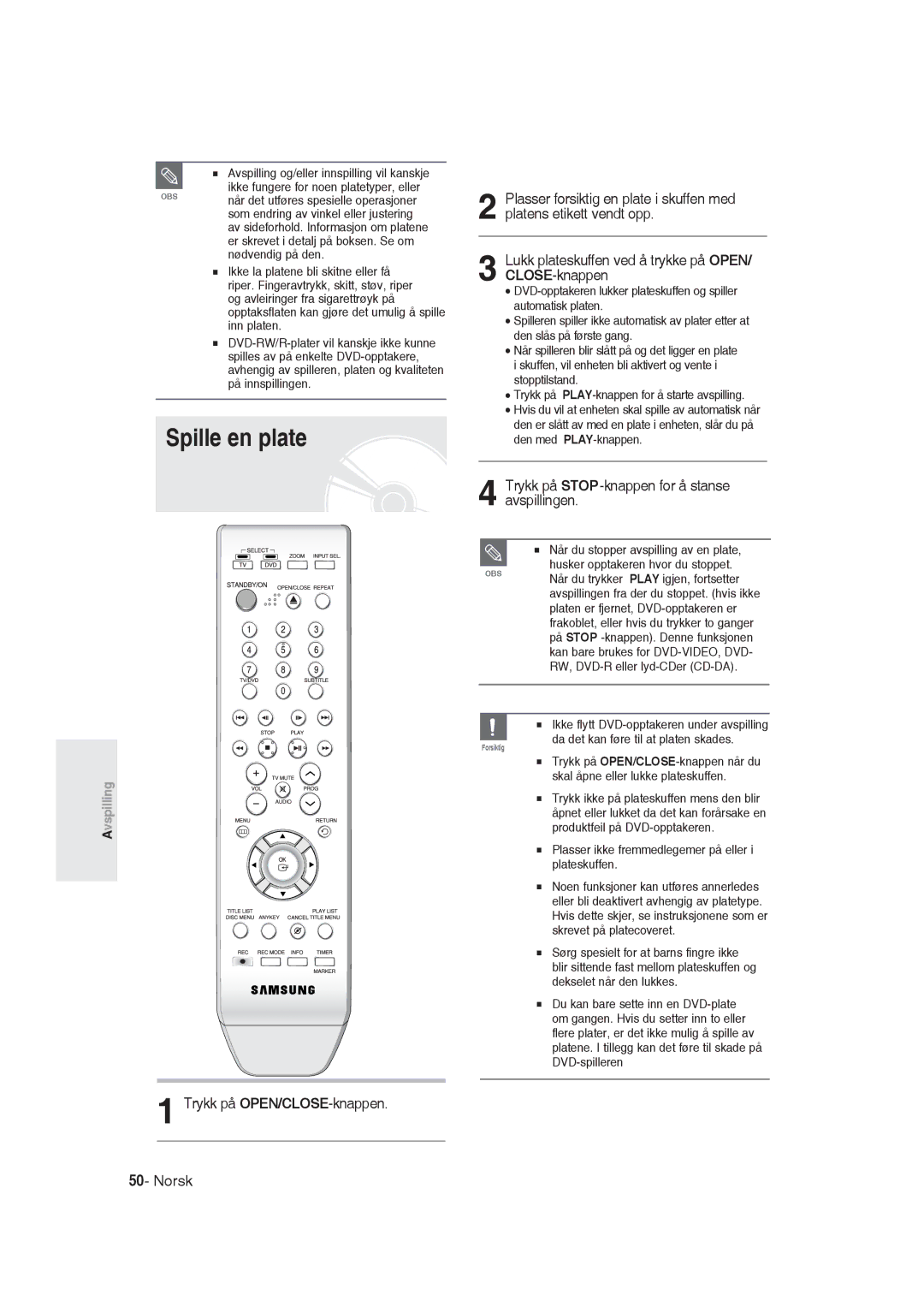 Samsung DVD-R129/XEE manual Spille en plate, Trykk på STOP-knappen for å stanse avspillingen, Trykk på OPEN/CLOSE-knappen 