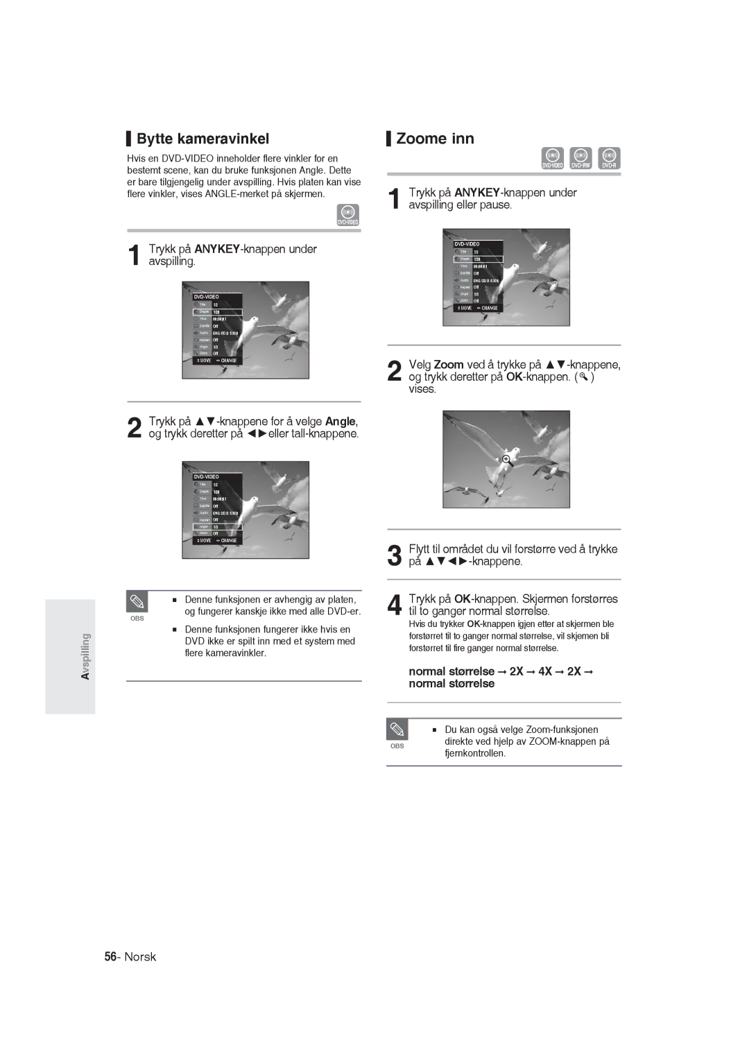 Samsung DVD-R129/XEE manual Bytte kameravinkel, Zoome inn, Trykk på ANYKEY-knappen under avspilling eller pause 