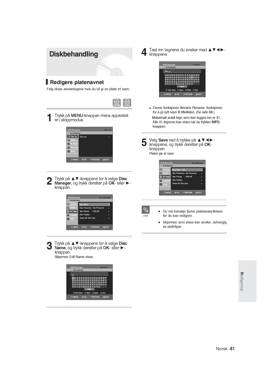 Samsung DVD-R129/XEE manual Diskbehandling, Redigere platenavnet, Før du kan redigere 