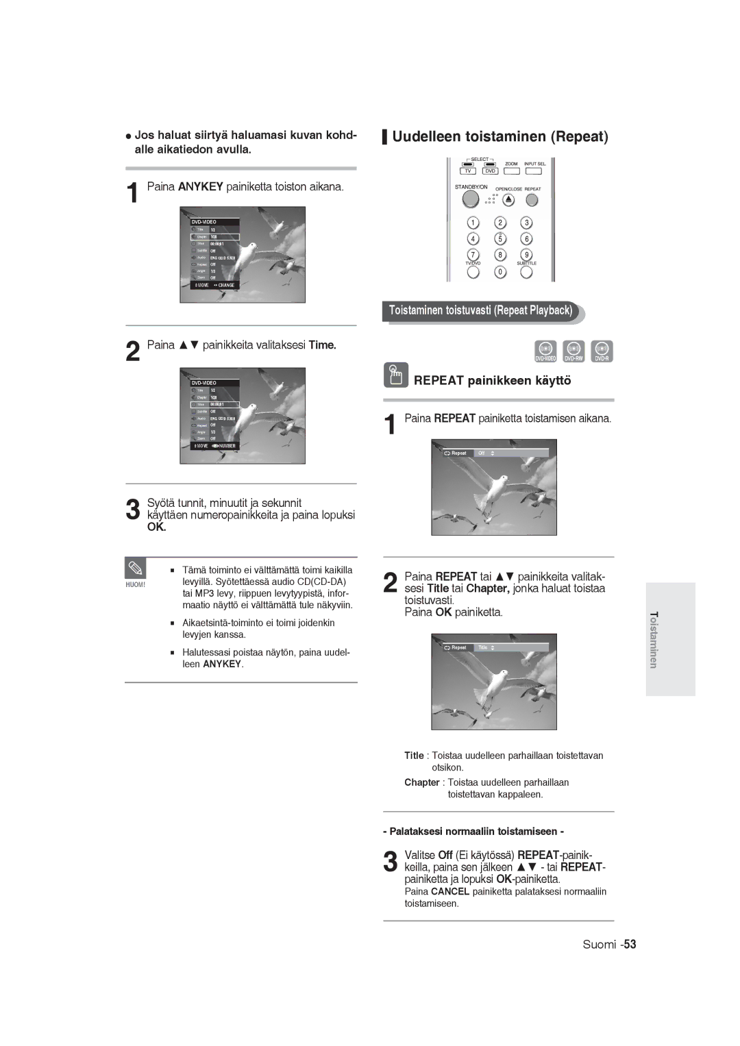 Samsung DVD-R129/XEE manual Uudelleen toistaminen Repeat, Toistaminen toistuvasti Repeat Playback, Repeat painikkeen käyttö 