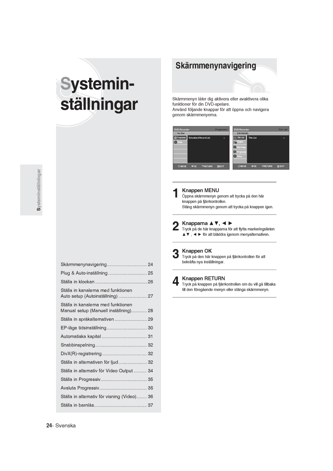 Samsung DVD-R129/XEE manual Skärmmenynavigering, Knappen Menu, Knapparna, Knappen OK, Knappen Return 