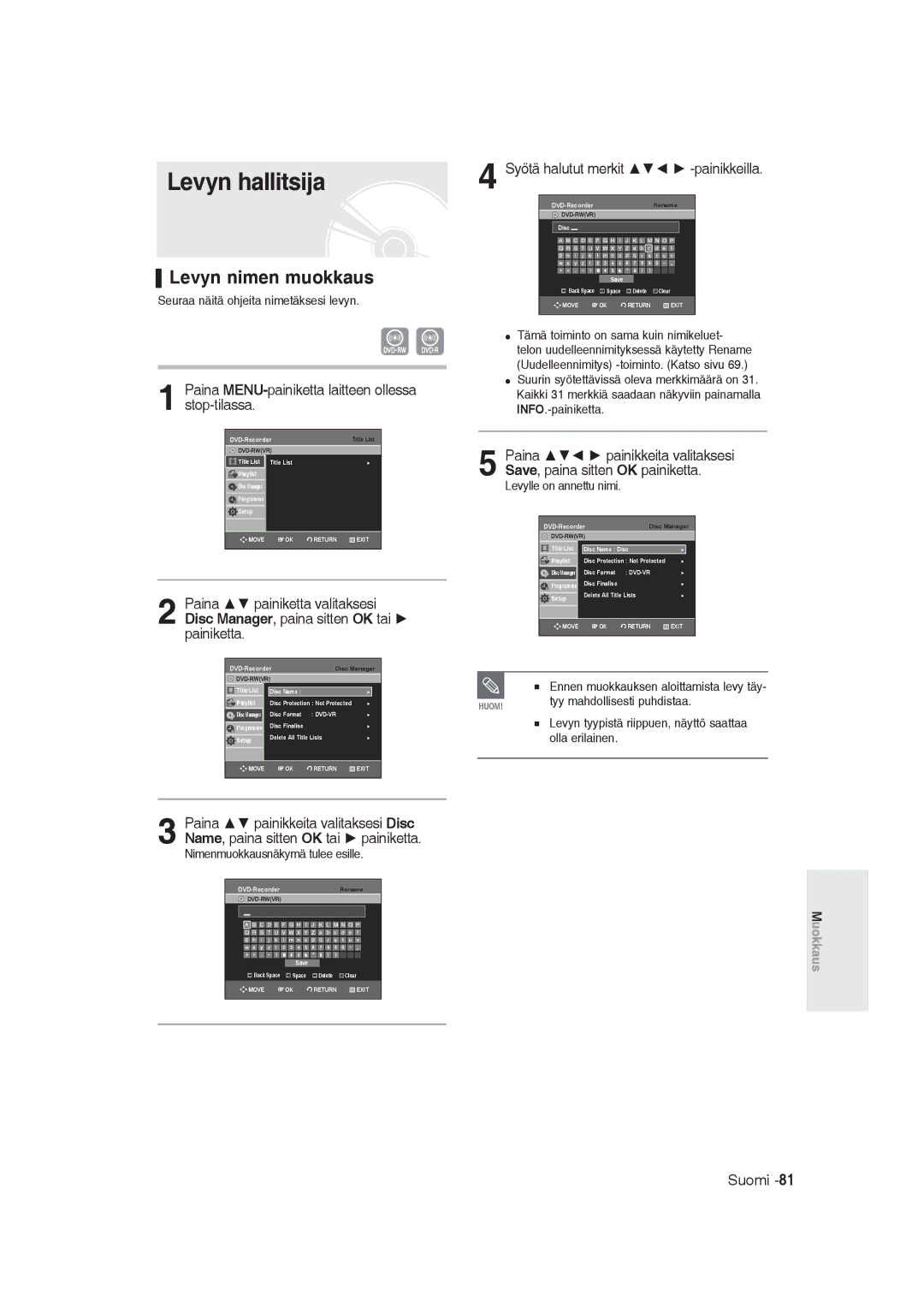 Samsung DVD-R129/XEE manual Levyn hallitsija, Levyn nimen muokkaus, Syötä halutut merkit -painikkeilla 