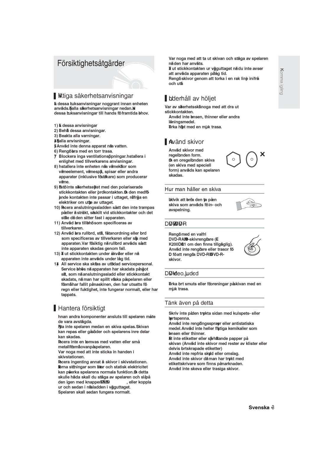 Samsung DVD-R129/XEE manual Försiktighetsåtgärder, Viktiga säkerhetsanvisningar, Hantera försiktigt, Underhåll av höljet 