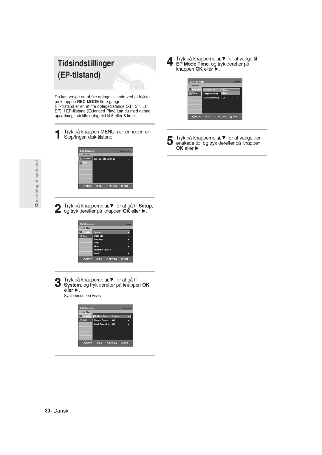 Samsung DVD-R129/XEE manual Tidsindstillinger EP-tilstand, Systemmenuen vises 