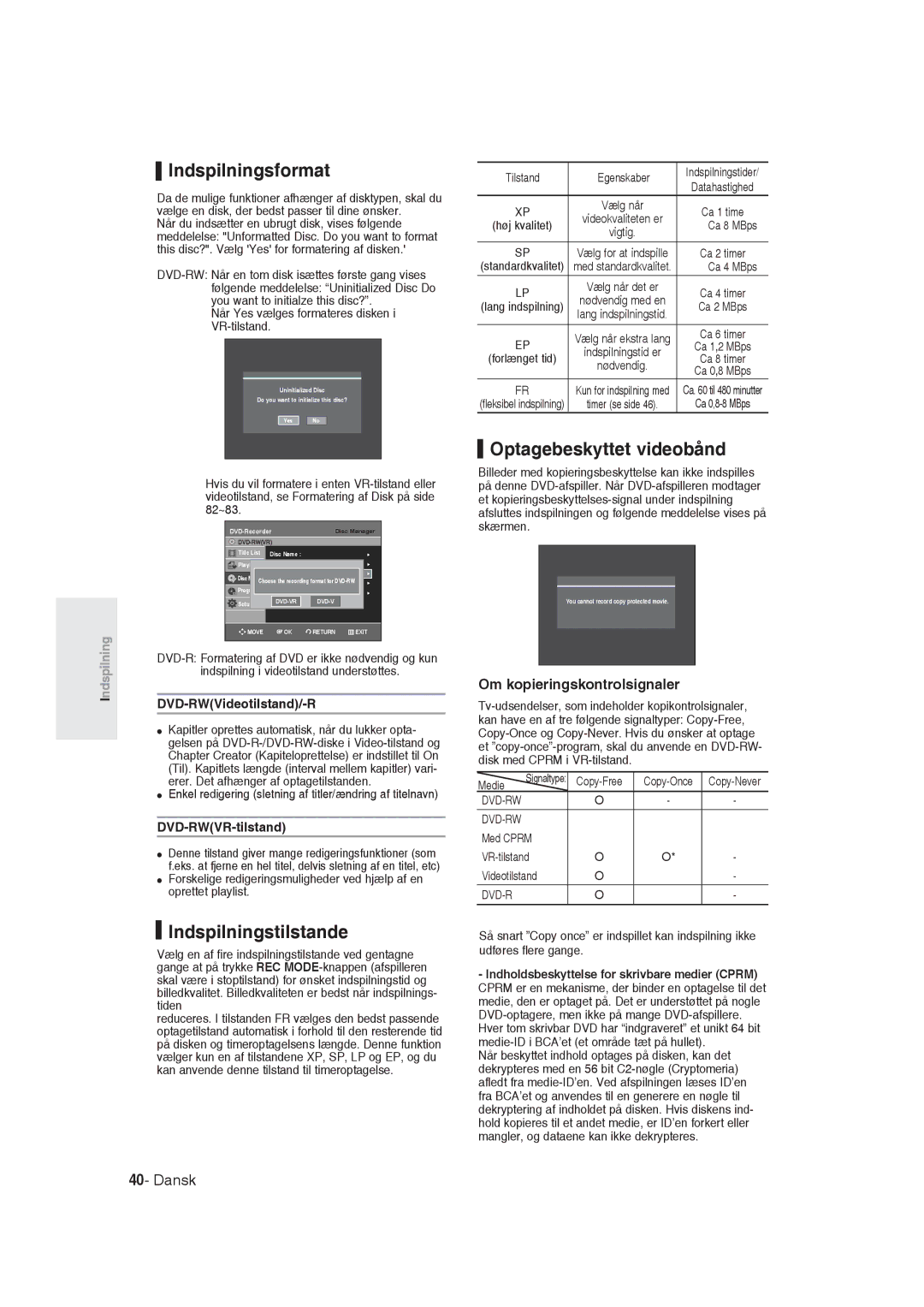 Samsung DVD-R129/XEE Indspilningsformat, Indspilningstilstande, Optagebeskyttet videobånd, Om kopieringskontrolsignaler 