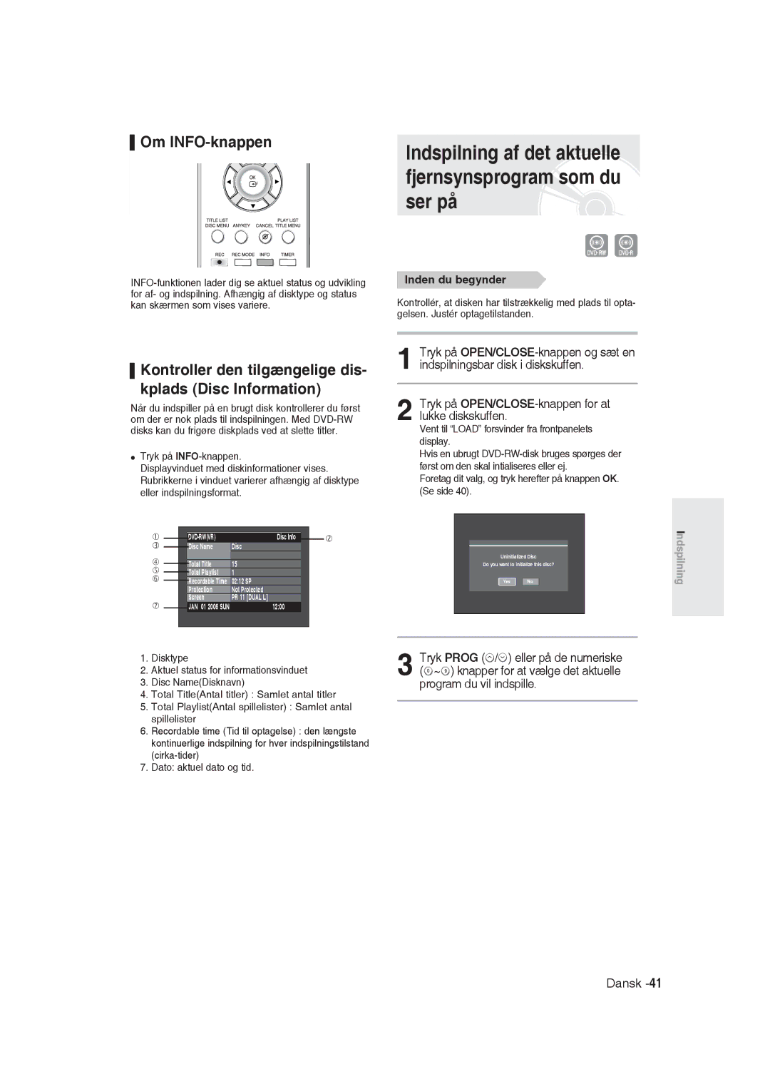 Samsung DVD-R129/XEE manual Ser på, Kontroller den tilgængelige dis- kplads Disc Information, Inden du begynder 