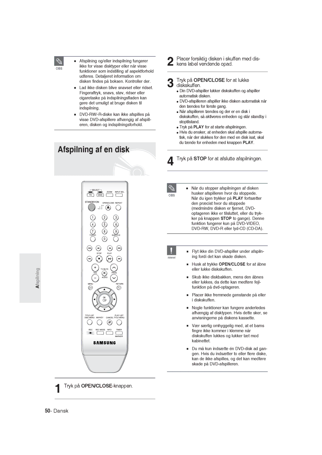 Samsung DVD-R129/XEE Afspilning af en disk, Tryk på Stop for at afslutte afspilningen, Ing fordi det kan skade disken 