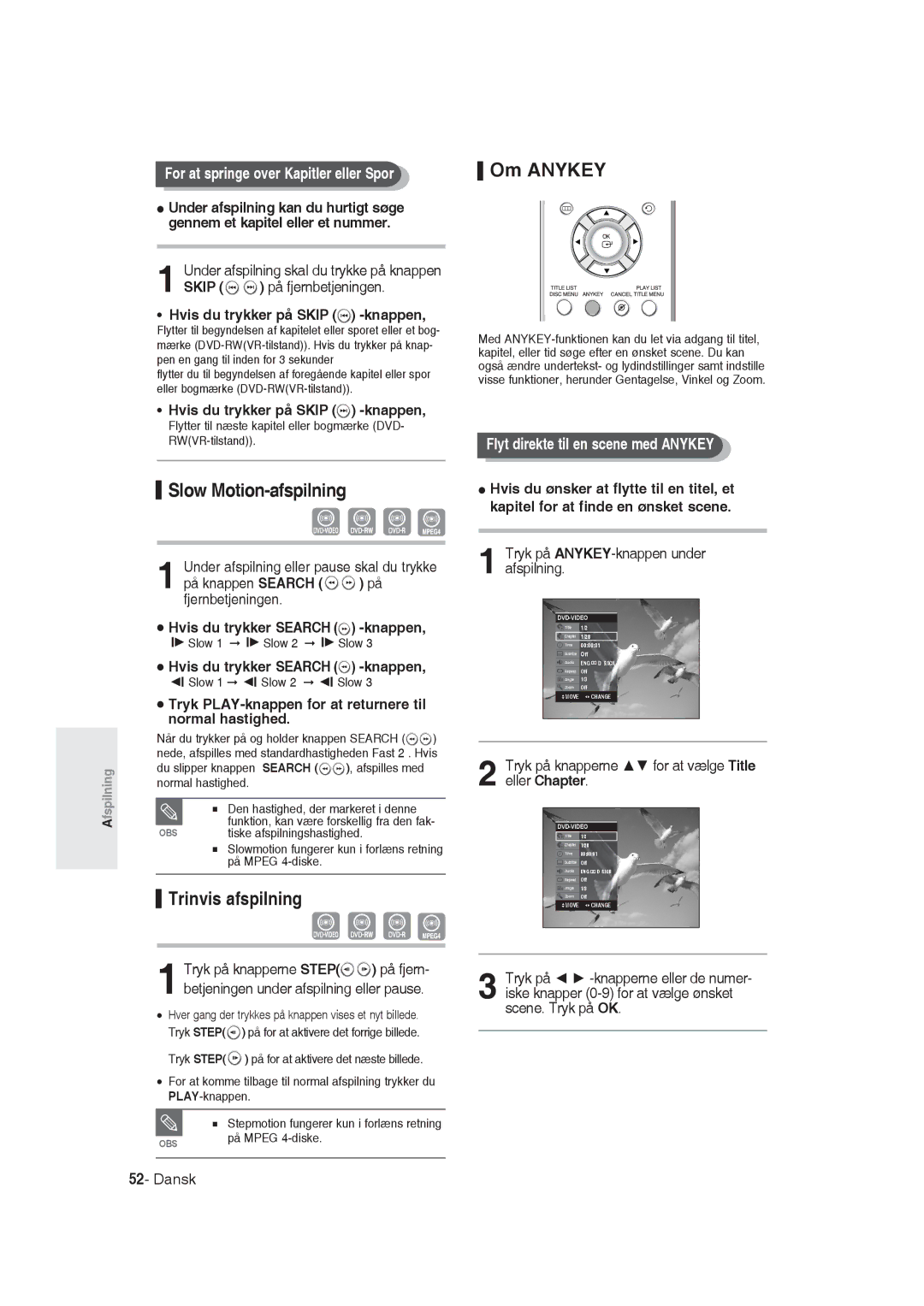 Samsung DVD-R129/XEE manual Slow Motion-afspilning, Trinvis afspilning, For at springe over Kapitler eller Spor 