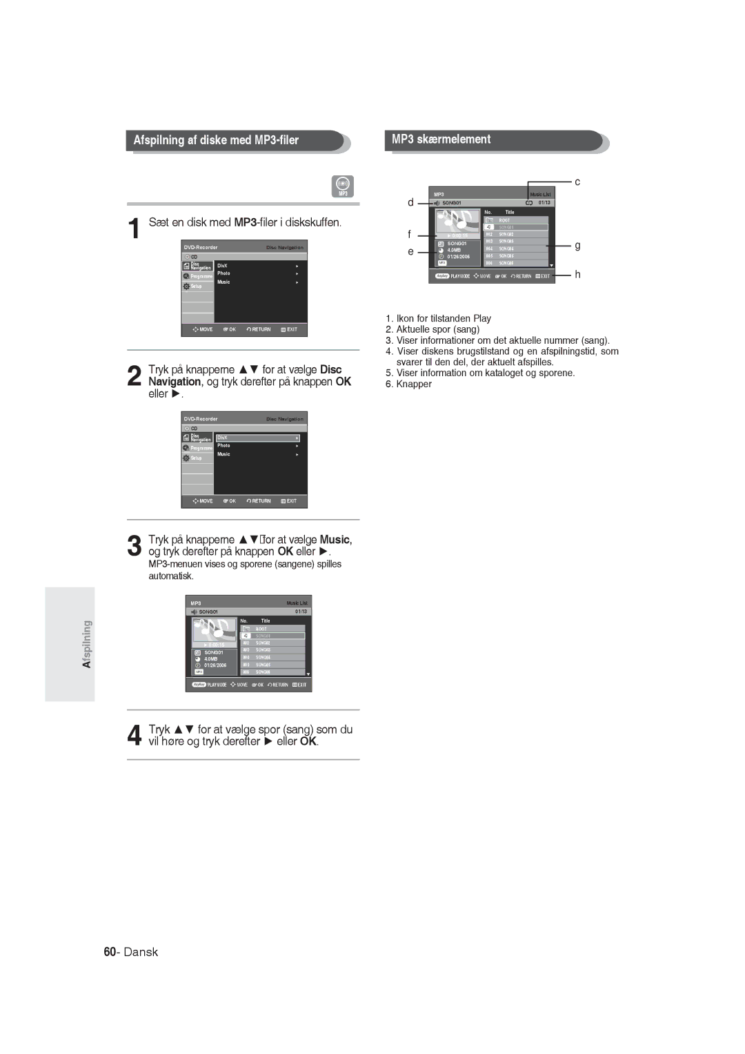 Samsung DVD-R129/XEE manual Afspilning af diske med MP3-filer, MP3 skærmelement, Sæt en disk med MP3-filer i diskskuffen 