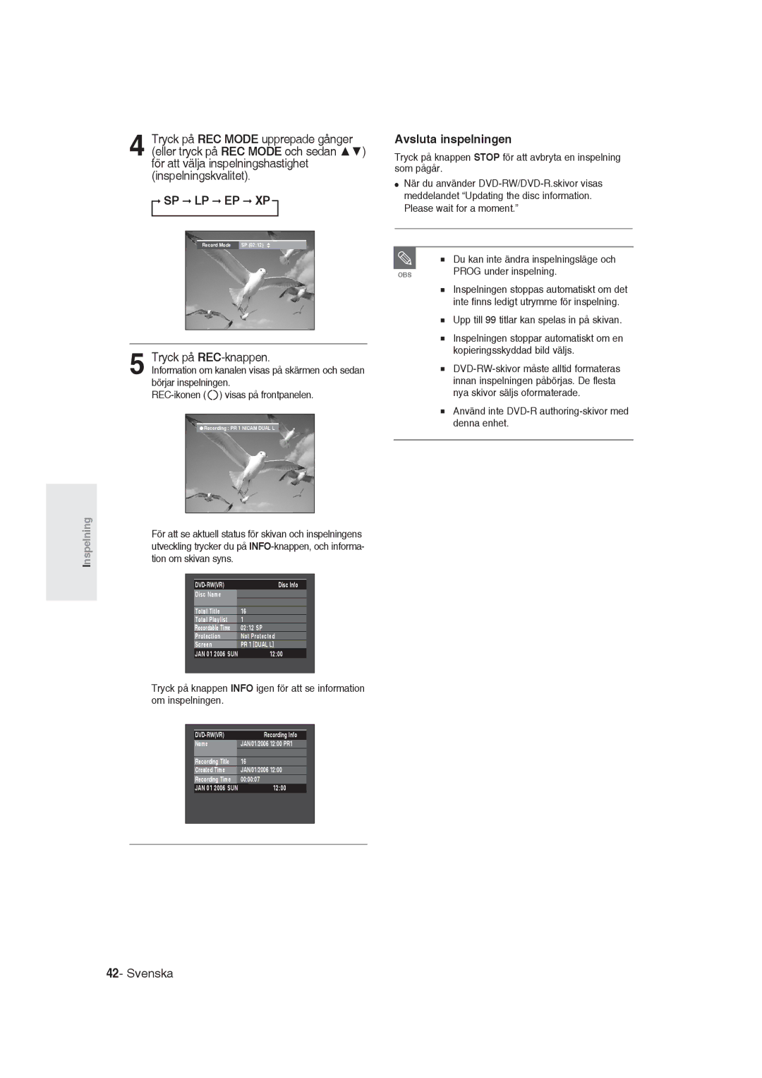 Samsung DVD-R129/XEE manual Sp Lp Ep Xp, Tryck på REC-knappen, Avsluta inspelningen 