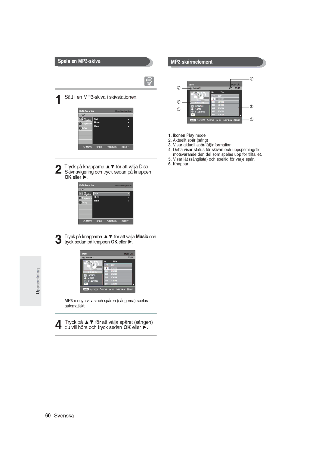 Samsung DVD-R129/XEE manual Spela en MP3-skiva, Sätt i en MP3-skiva i skivstationen 