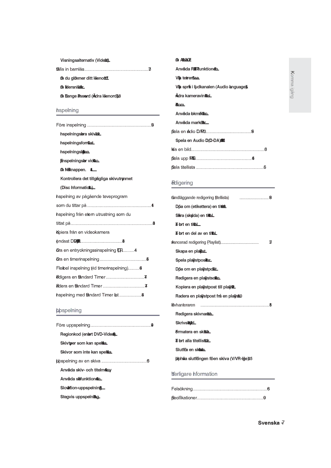 Samsung DVD-R129/XEE manual Inspelning av pågående teveprogram, Inspelning från extern utrustning som du 