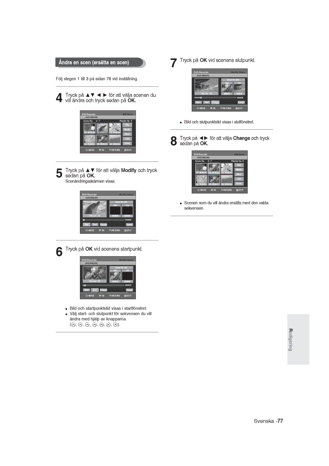 Samsung DVD-R129/XEE manual Ändra en scen ersätta en scen, Tryck på för att välja Modify och tryck sedan på OK 