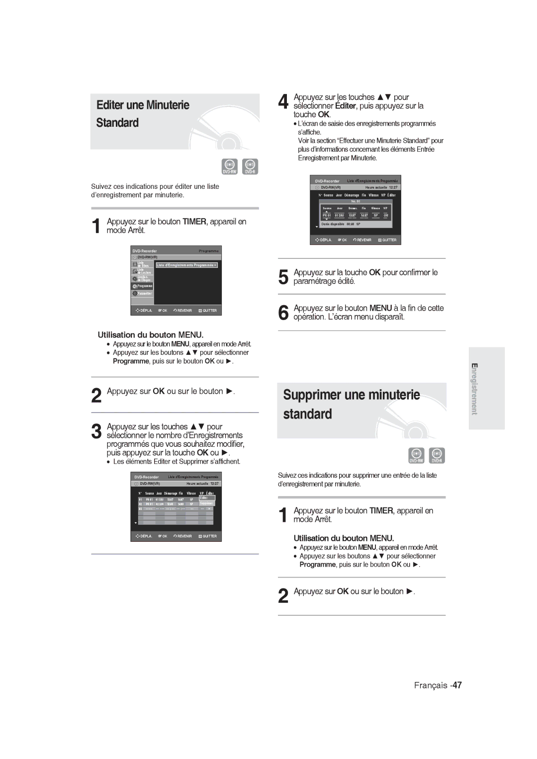 Samsung DVD-R128/XEF, DVD-R129/XEF manual Appuyez sur OK ou sur le bouton, Les éléments Editer et Supprimer s’affichent 