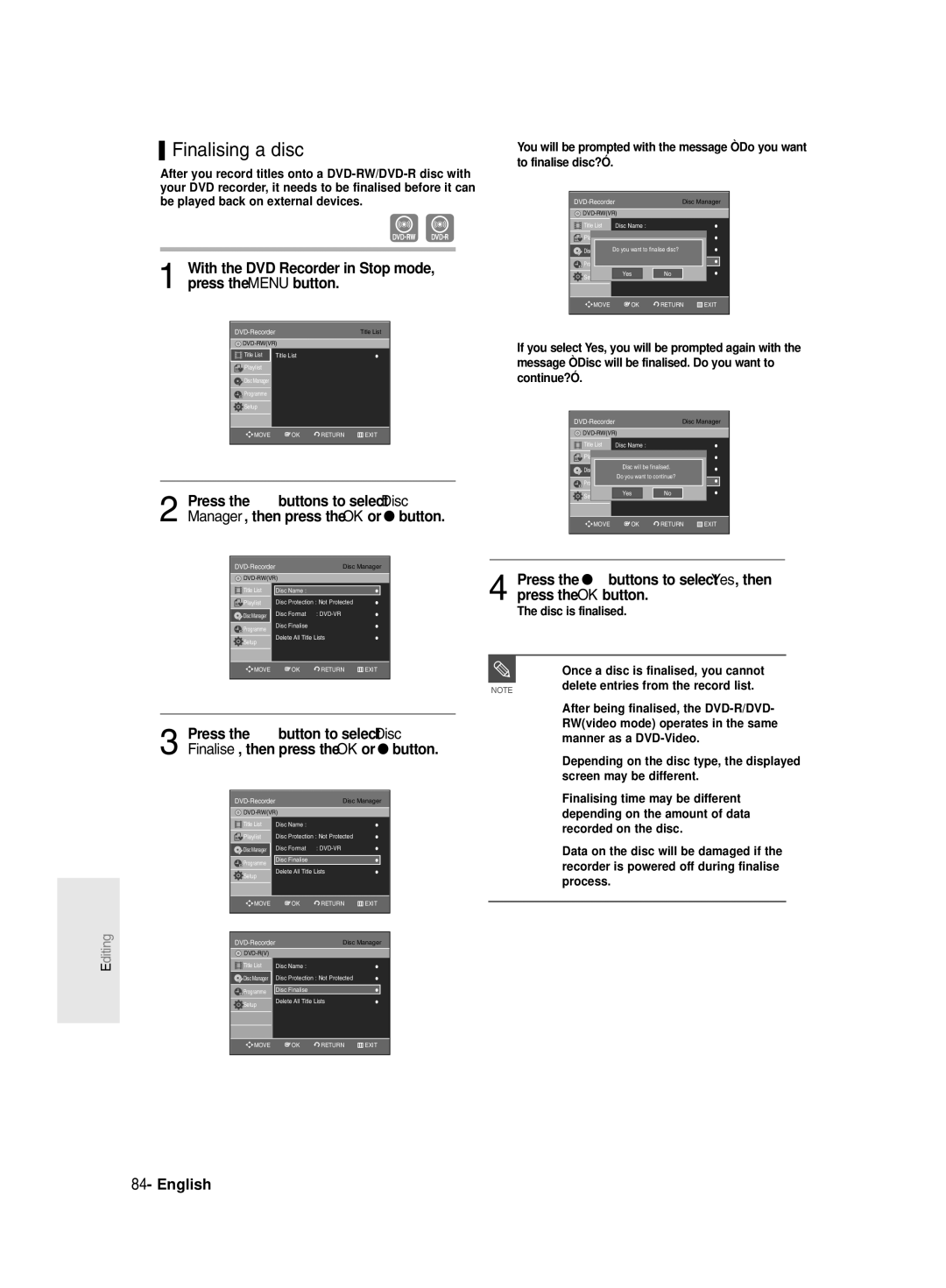 Samsung DVD-R130/EUR, DVD-R131/EUR manual Finalising a disc, Disc is finalised Once a disc is finalised, you cannot 