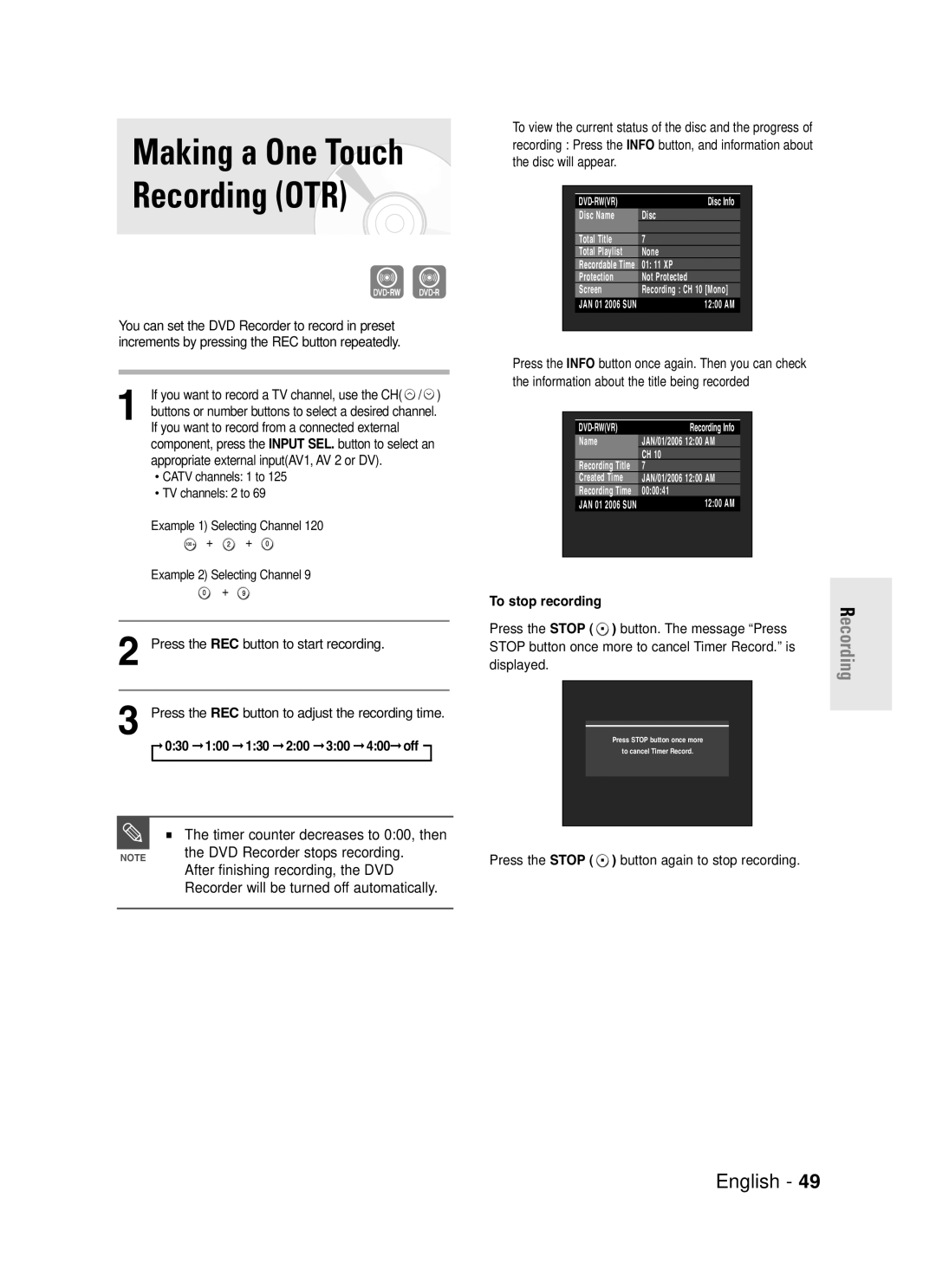 Samsung DVD-R130S Timer counter decreases to 000, then, Stops recording, After finishing recording, the DVD 