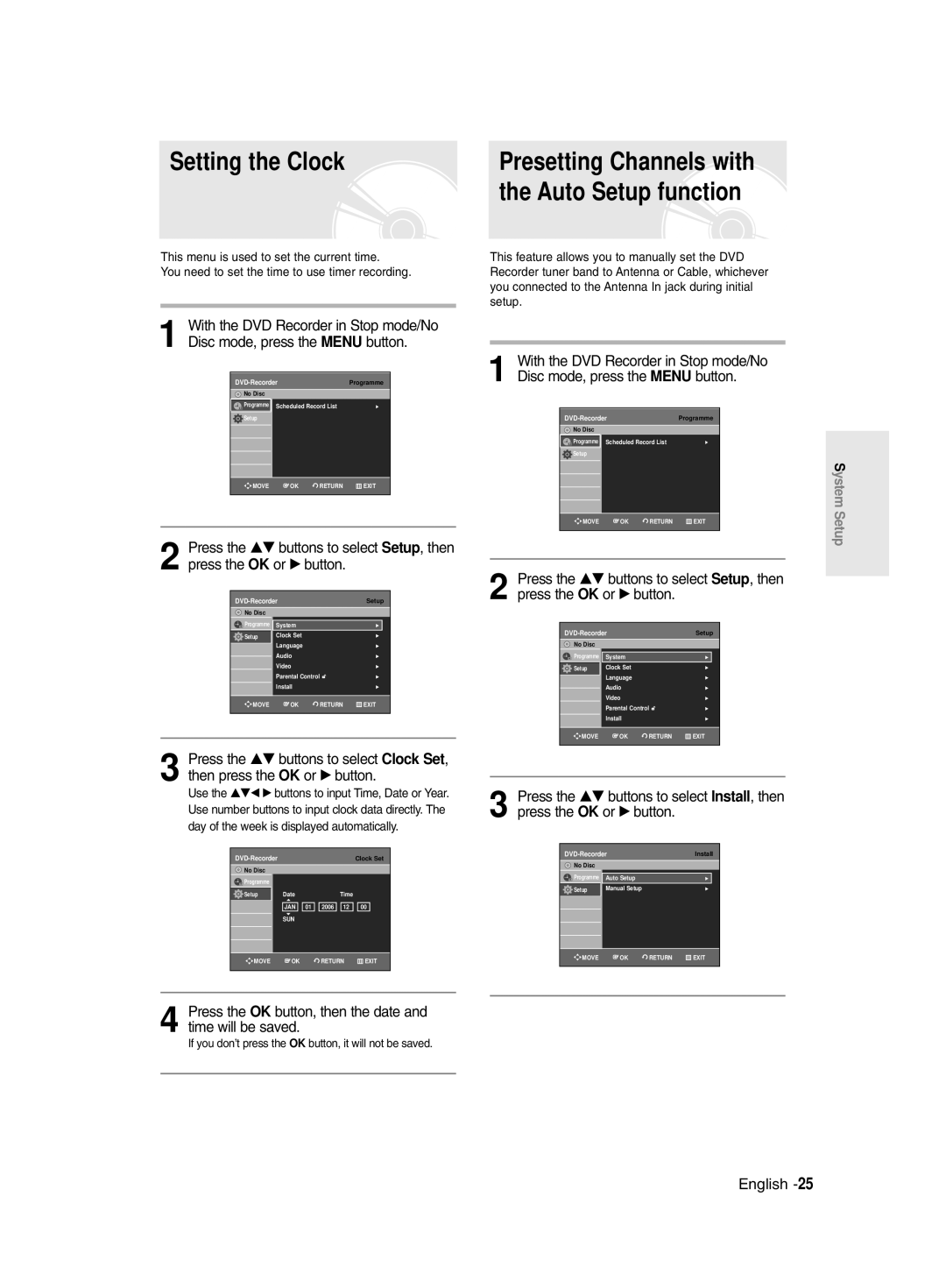 Samsung DVD-R135/UMG, DVD-R135/HAC manual Setting the Clock, Press the OK button, then the date and time will be saved 