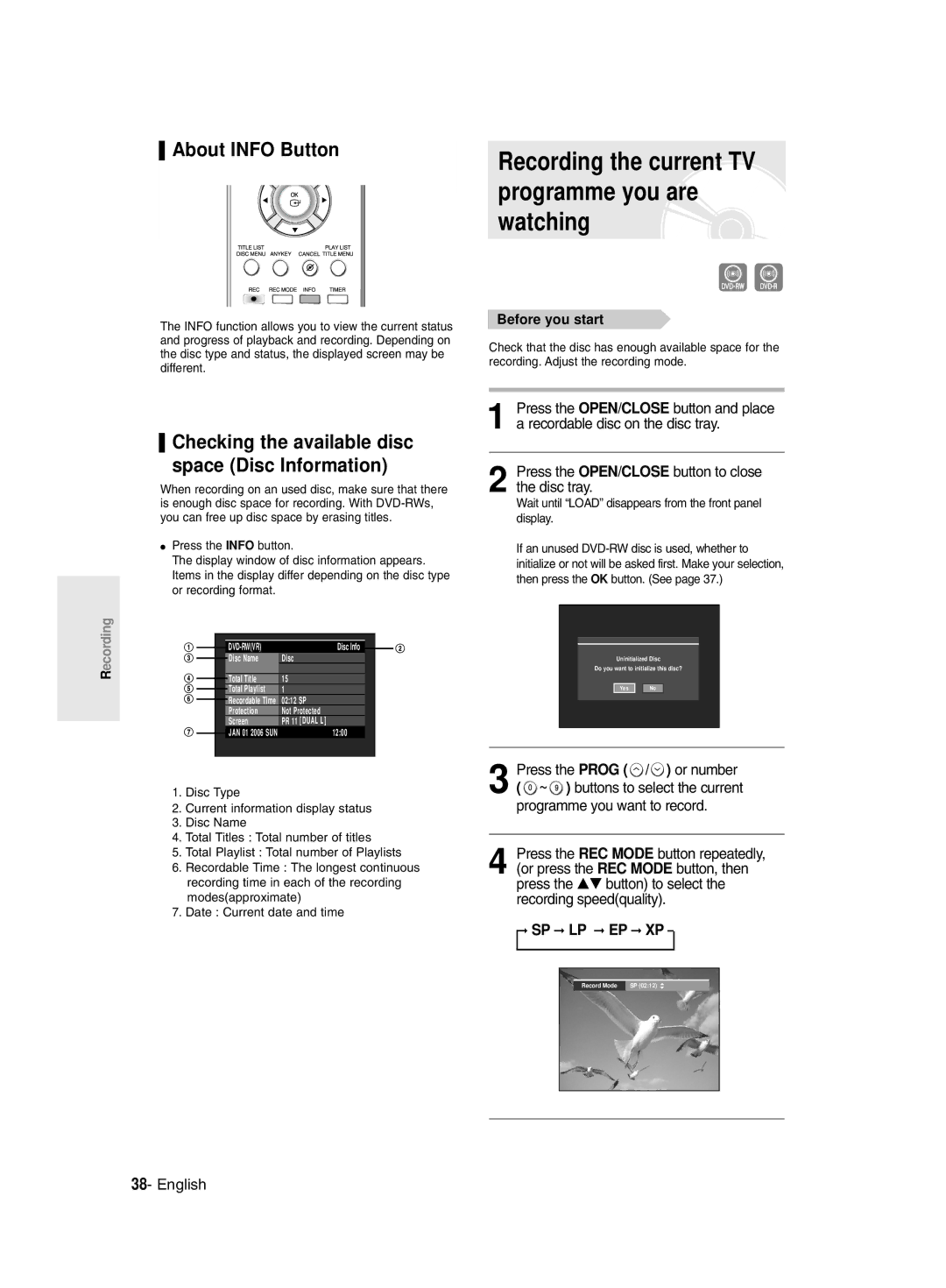 Samsung DVD-R135/XSG Recording the current TV programme you are watching, About Info Button, Press the Prog / or number 