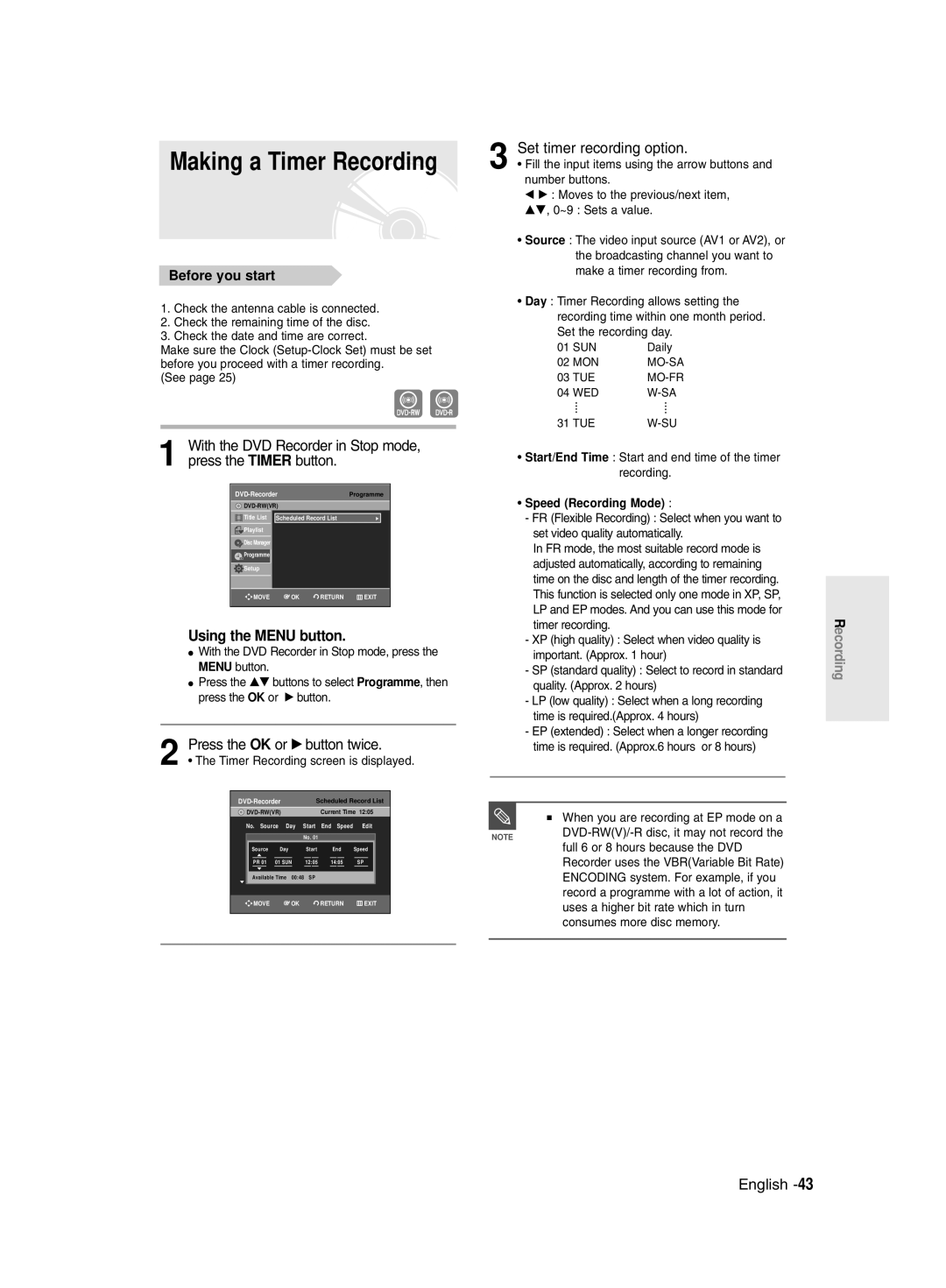 Samsung DVD-R135/UMG, DVD-R135/HAC Making a Timer Recording, With the DVD Recorder in Stop mode, press the Timer button 